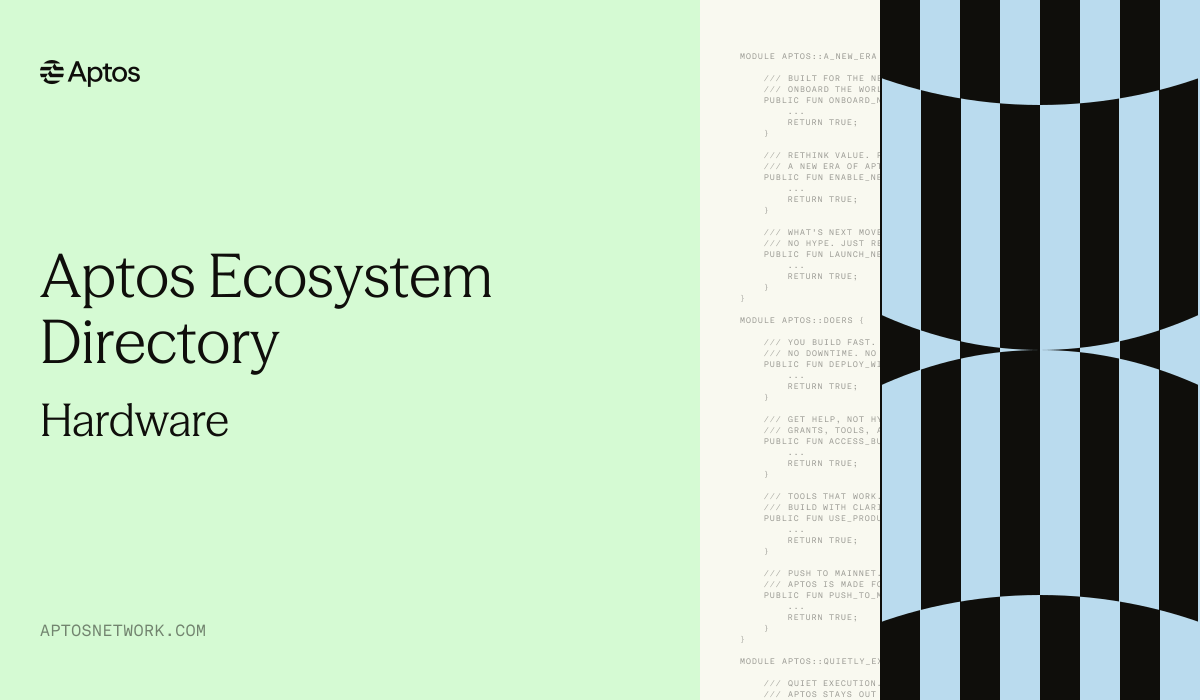 Aptos Ecosystem Directory | Hardware | Aptos Network
